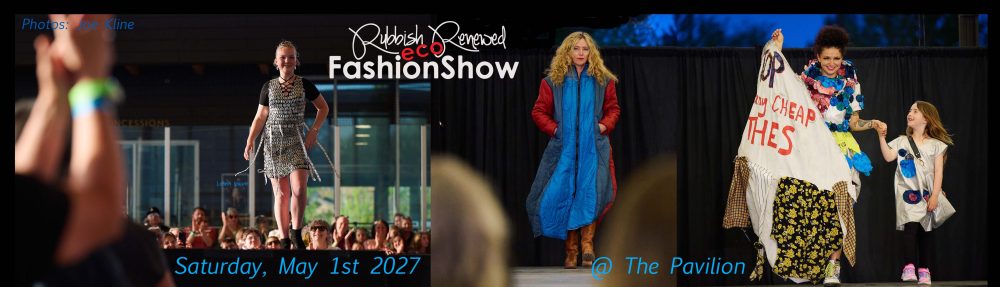 Rubbish Renewed Eco Fashion Show